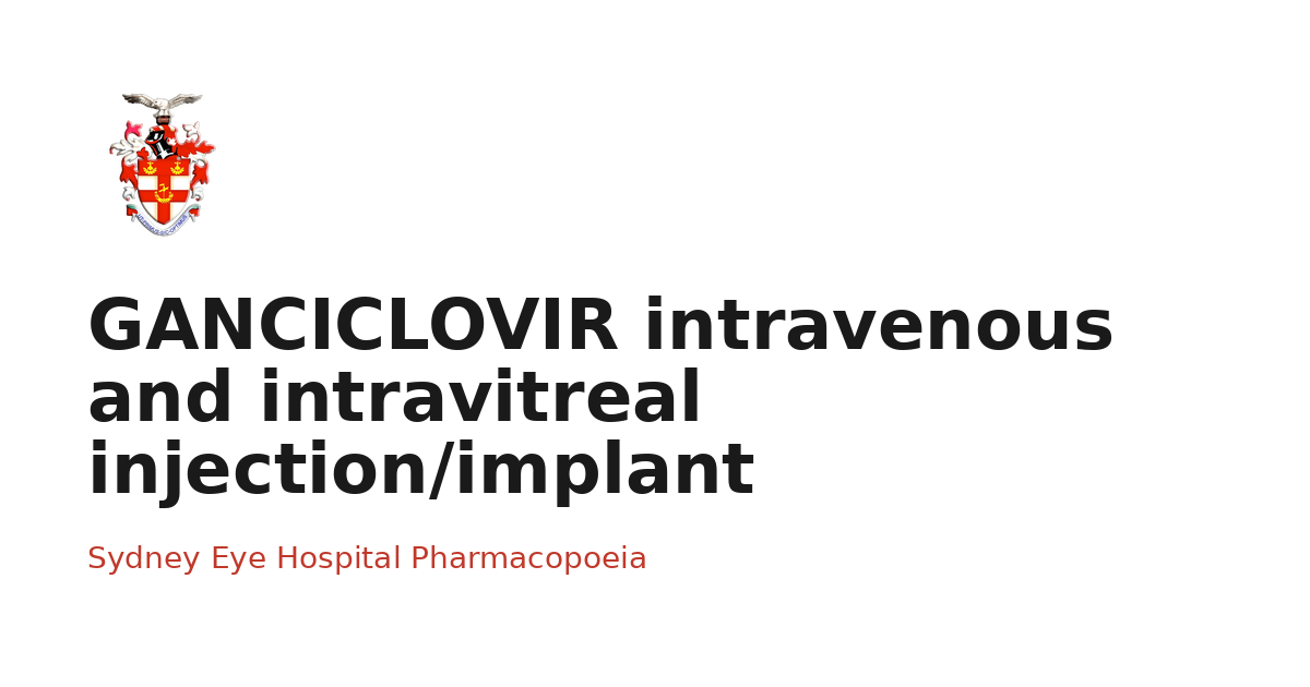 GANCICLOVIR intravenous and intravitreal injection/implant · SEH ...