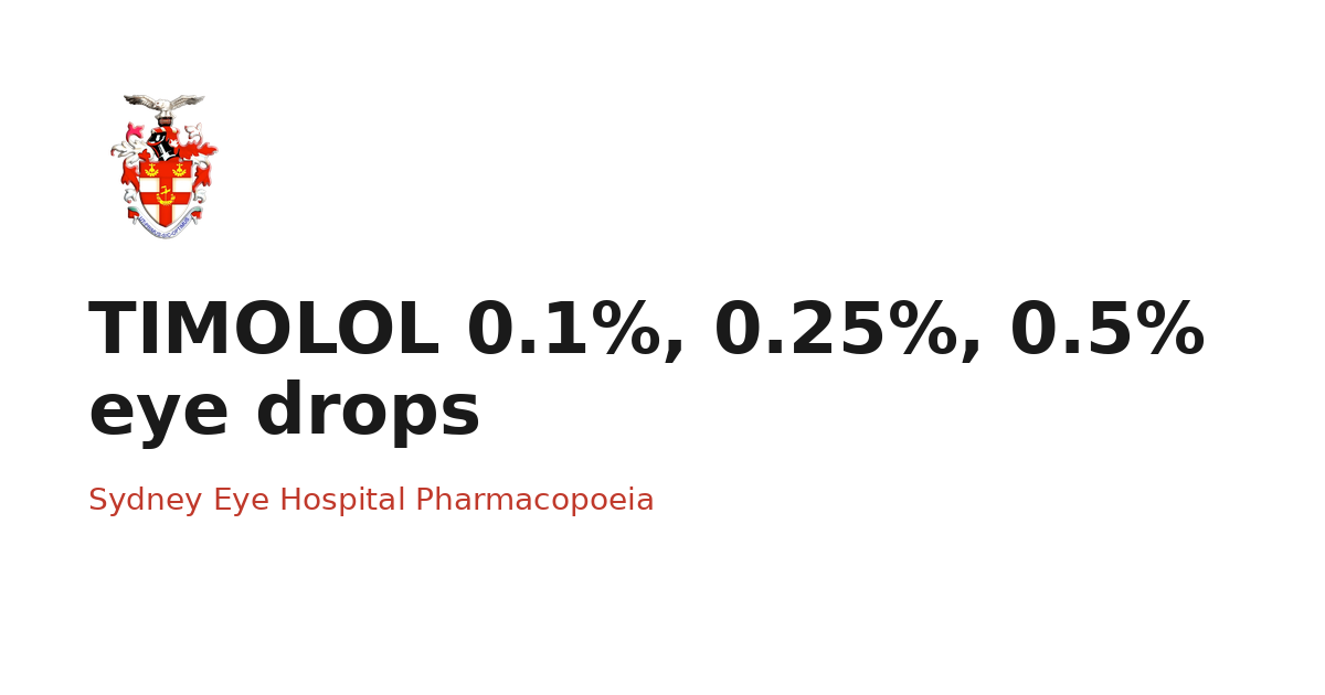 Timorol Infinity TIMOLOL 0.1%, 0.25%, 0.5% eye drops · SEH Ophthalmic Pharmacopoeia